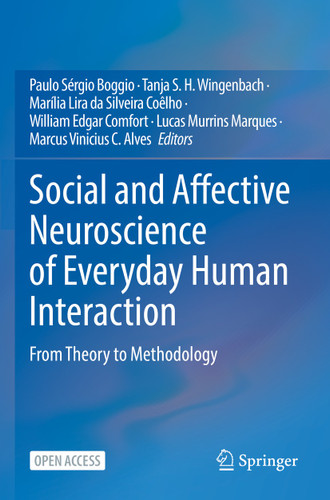Social and Affective Neuroscience of Everyday Human Interaction: From Theory to Methodology book cover by 