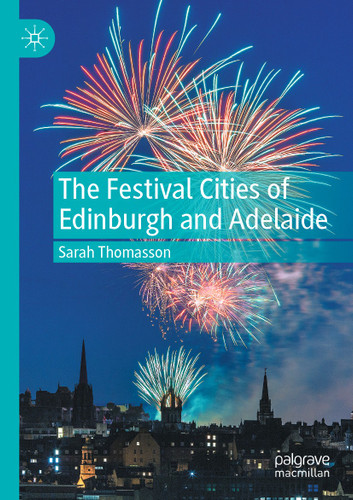 The Festival Cities of Edinburgh and Adelaide book cover by Sarah Thomasson