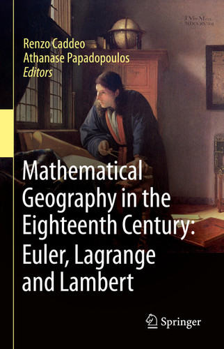Mathematical Geography in the Eighteenth Century: Euler, Lagrange and Lambert book cover by 