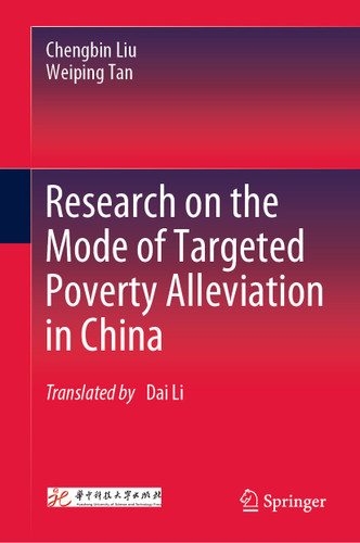 Research on the Mode of Targeted Poverty Alleviation in China book cover by Chengbin Liu, Weiping Tan