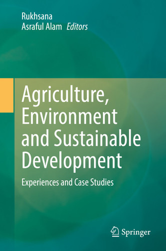 Agriculture, Environment and Sustainable Development: Experiences and Case Studies book cover by 