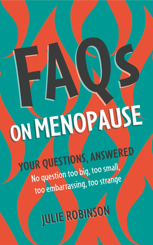 FAQs on Menopause book cover by Julie Robinson
