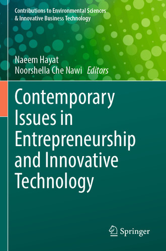 Contemporary Issues in Entrepreneurship and Innovative Technology (Contributions to Environmental Sciences & Innovative Business Technology) book cover by 
