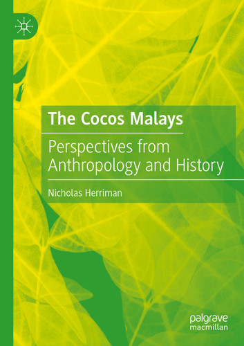 The Cocos Malays: Perspectives from Anthropology and History book cover by Nicholas Herriman