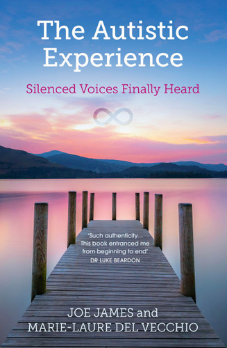 The Autistic Experience: Silenced Voices Finally Heard book cover by Joe James, Marie-Laure Del Vecchio