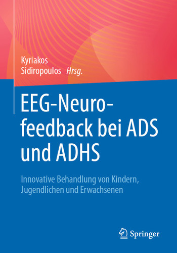 EEG-Neurofeedback bei ADS und ADHS: Innovative Behandlung von Kindern, Jugendlichen und Erwachsenen book cover by 