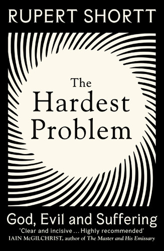 The Hardest Problem: God, Evil and Suffering book cover by Rupert Shortt