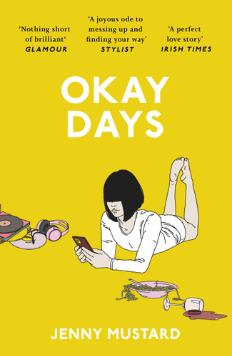Okay Days: A joyous ode to being in love'  Stylist book cover by Jenny Mustard