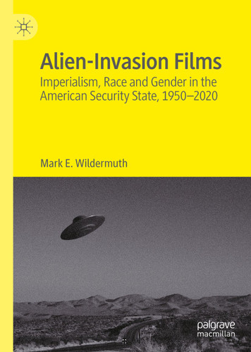 Alien-Invasion Films: Imperialism, Race and Gender in the American Security State, 1950-2020 book cover by Mark E. Wildermuth