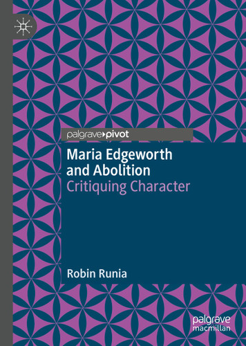 Maria Edgeworth and Abolition: Critiquing Character book cover by Robin Runia