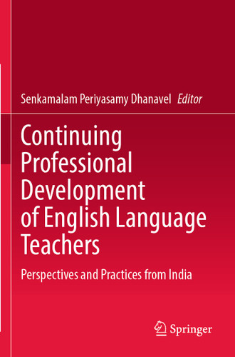 Continuing Professional Development of English Language Teachers: Perspectives and Practices from India book cover by 