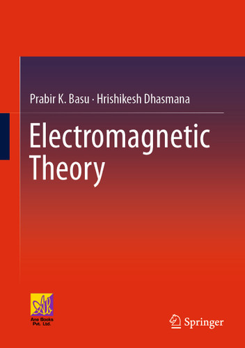 Electromagnetic Theory book cover by Prabir K. Basu, Hrishikesh Dhasmana