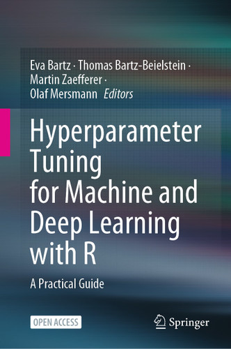 Hyperparameter Tuning for Machine and Deep Learning with R: A Practical Guide book cover by 