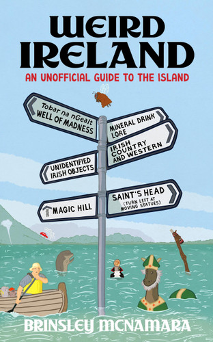 Weird Ireland: An Unofficial Guide to the Island book cover by Brinsley McNamara