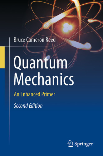 Quantum Mechanics: An Enhanced Primer book cover by Bruce Cameron Reed