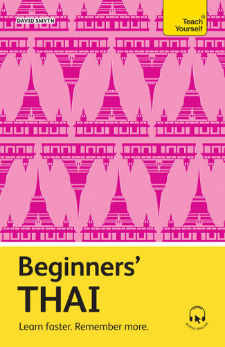 Beginners' Thai: Learn faster. Remember more. book cover by David Smyth