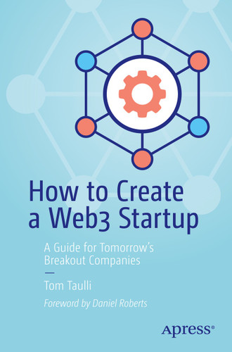 How to Create a Web3 Startup: A Guide for Tomorrow’s Breakout Companies book cover by Tom Taulli