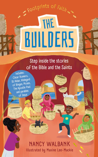 Footprints of Faith: The Builders book cover by Nancy Walbank