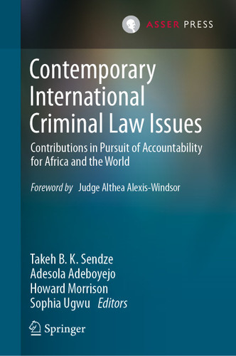 Contemporary International Criminal Law Issues: Contributions in Pursuit of Accountability for Africa and the World book cover by 