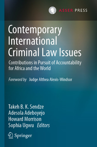 Contemporary International Criminal Law Issues: Contributions in Pursuit of Accountability for Africa and the World book cover by 