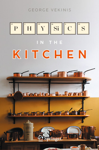 Physics in the Kitchen (Copernicus Books) book cover by George Vekinis
