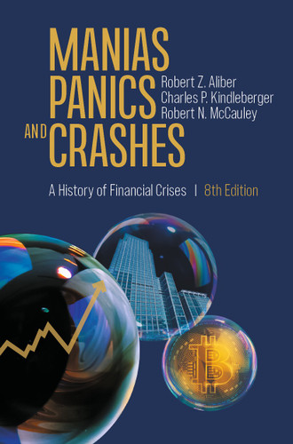 Manias, Panics, and Crashes: A History of Financial Crises book cover by Robert Z. Aliber, Charles P. Kindleberger, Robert N. McCauley
