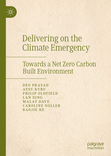 Delivering on the Climate Emergency: Towards a Net Zero Carbon Built Environment book cover by Deo Prasad, Aysu Kuru, Philip Oldfield, Lan Ding, Malay Dave, Caroline Noller, Baojie He