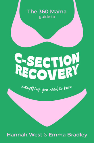 The 360 Mama Guide to C-Section Recovery: Everything You Need to Know book cover by The 360 Mama