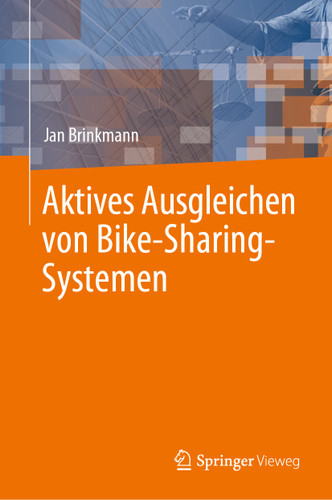 Aktives Ausgleichen von Bike-Sharing-Systemen book cover by Jan Brinkmann