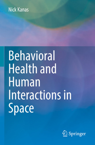Behavioral Health and Human Interactions in Space book cover by Nick Kanas