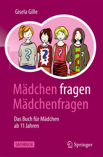Mädchen fragen Mädchenfragen: Das Buch für Mädchen ab 11 Jahren book cover by Gisela Gille