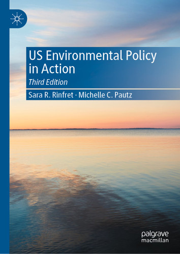 US Environmental Policy in Action book cover by Sara R. Rinfret, Michelle C. Pautz