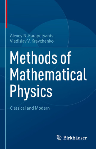 Methods of Mathematical Physics: Classical and Modern book cover by Alexey N. Karapetyants, Vladislav V. Kravchenko