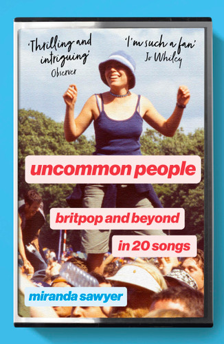 Uncommon People book cover by Miranda Sawyer
