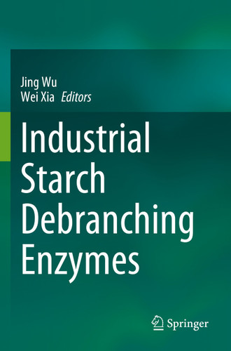 Industrial Starch Debranching Enzymes book cover by 
