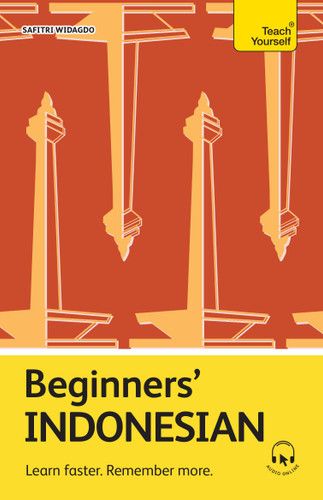 Beginners’ Indonesian: Learn faster. Remember more. book cover by Safitri Widagdo