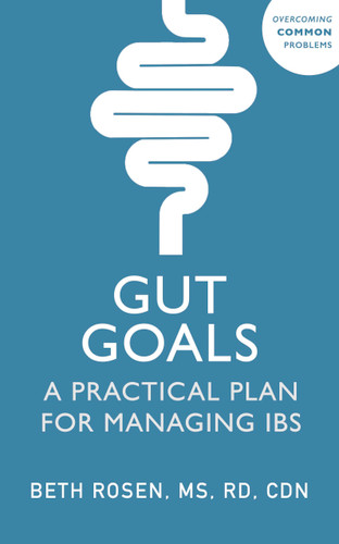 Gut Goals: A Practical Plan for Managing IBS book cover by Beth Rosen