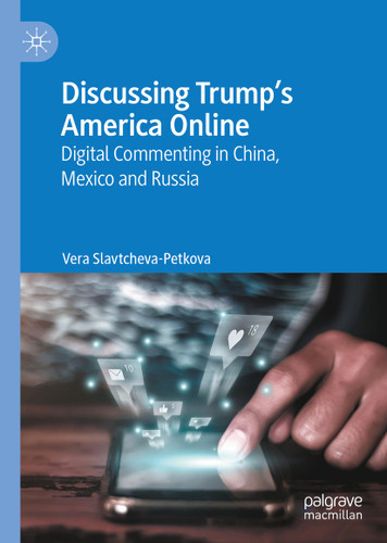 Discussing Trump’s America Online: Digital Commenting in China, Mexico and Russia book cover by Vera Slavtcheva-Petkova