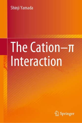 The Cation–π Interaction book cover by Shinji Yamada