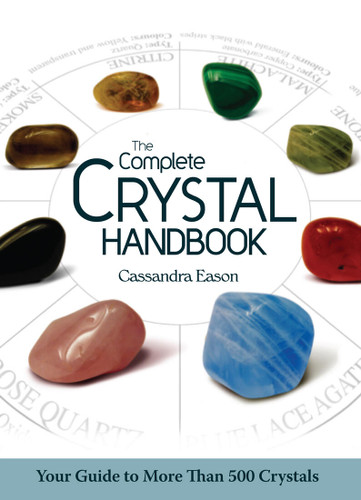 The Complete Crystal Handbook: Your Guide to More than 500 Crystals book cover by Cassandra Eason