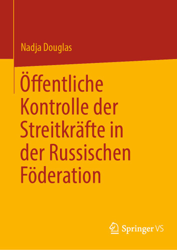 Öffentliche Kontrolle der Streitkräfte in der Russischen Föderation book cover by Nadja Douglas