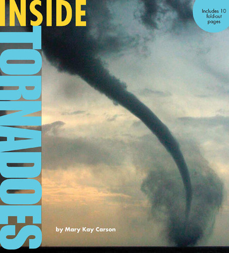Inside Tornadoes book cover by Mary Kay Carson