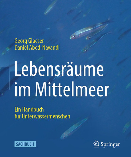 Lebensräume im Mittelmeer: Ein Handbuch für Unterwassermenschen book cover by Georg Glaeser, Daniel Abed-Navandi