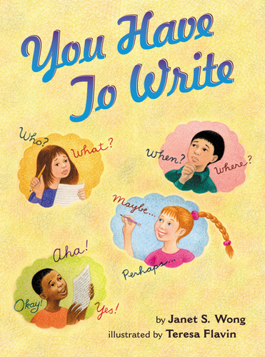 You Have to Write book cover by Janet S. Wong