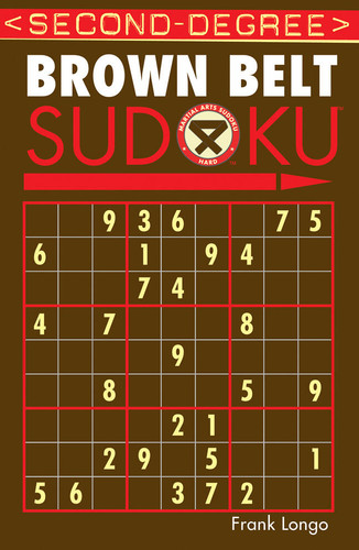 Second-Degree Brown Belt Sudoku® (Martial Arts Puzzles Series) book cover by Frank Longo