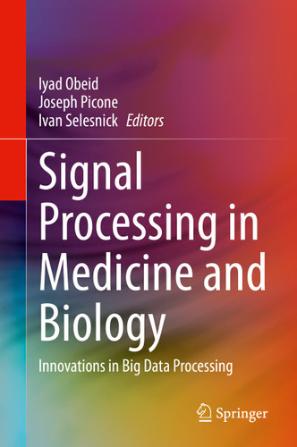 Signal Processing in Medicine and Biology: Innovations in Big Data Processing book cover by 