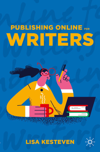 Publishing Online for Writers book cover by Lisa Kesteven