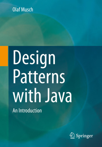 Design Patterns with Java: An Introduction book cover by Olaf Musch