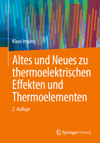 Altes und Neues zu thermoelektrischen Effekten und Thermoelementen book cover by Klaus Irrgang