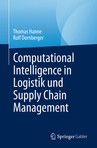Computational Intelligence in Logistik und Supply Chain Management book cover by Thomas Hanne, Rolf Dornberger